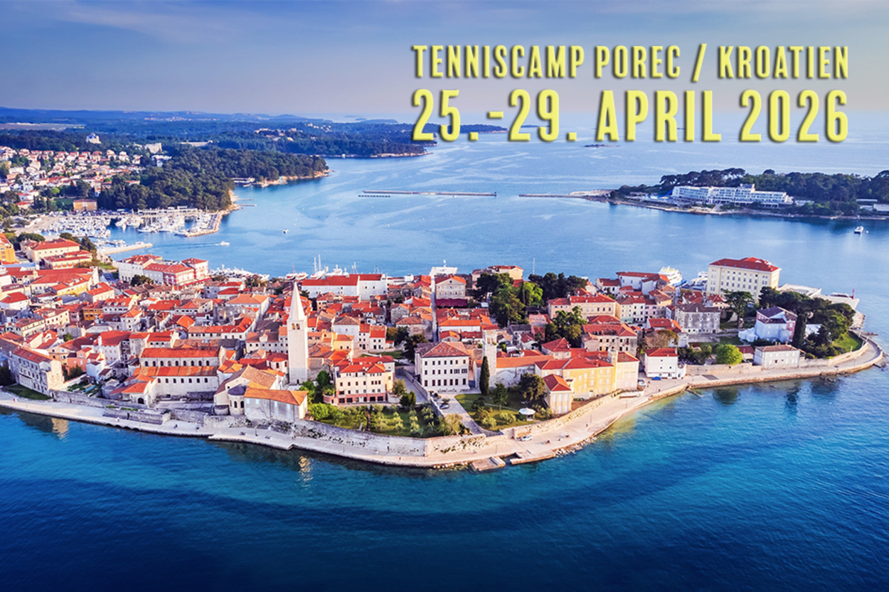 Tenniscamp Porec/Kroatien 2026