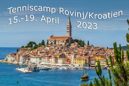Tenniscamp Rovinj/Kroatien 2023